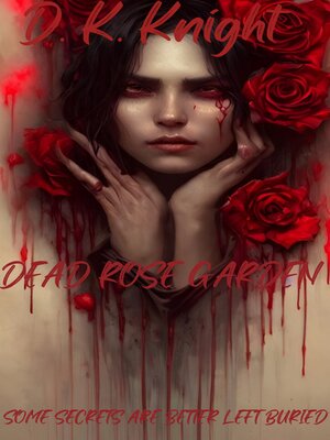cover image of Dead Rose Garden
